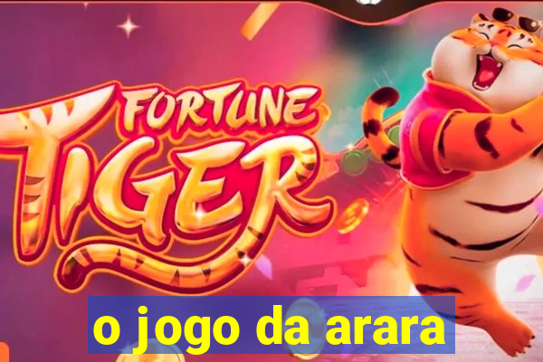 o jogo da arara